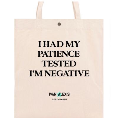 I HAD MY PATIENCE TESTED I´M NEGATIVE Thumbnail