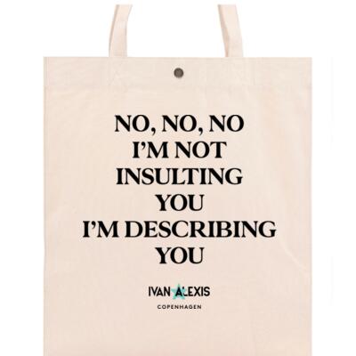 NO, NO, NO, I'M NOT INSULTING YOU Thumbnail