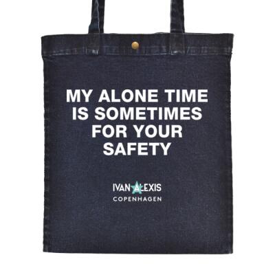 MY ALONE TIME IS SOMETIMES FOR YOUR SAFETY Thumbnail