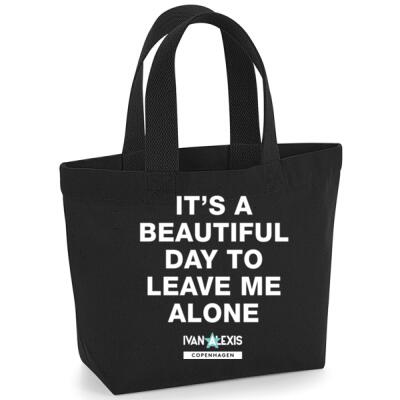 IT'S A BEAUTIFUL DAY TO LEAVE ME ALONE Thumbnail