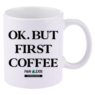 OK. BUT FIRST COFFEE Thumbnail