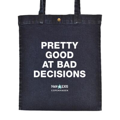 PRETTY GOOD AT BAD DECISONS Thumbnail