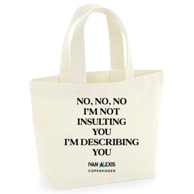 NO, NO, NO, I'M NOT INSULTING YOU Thumbnail