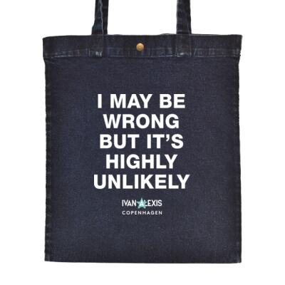 I MAY BE WRONG BUT IT'S HIGHLY UNLIKELY Thumbnail