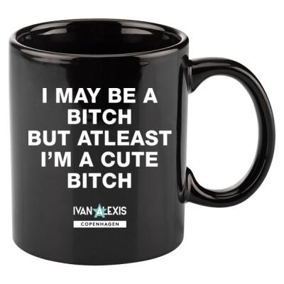 I MAY BE A BITCH BUT ATLEAST I'M A CUTE BITCH Thumbnail
