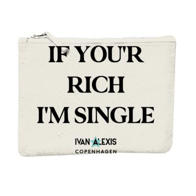 IF YOU'R RICH I'M SINGLE Thumbnail