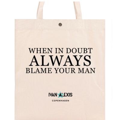 WHEN INDOUBT ALWAYS BLAME YOUIR MAN Thumbnail